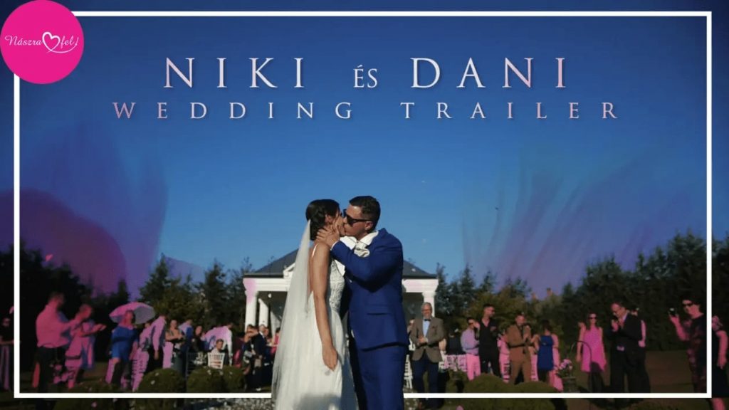 Niki & Dani Wedding Trailer // Le-Til Kúria // 2018